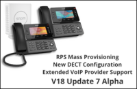 Update 7 - DECT, VoIP Providers, RPS Mass Provisioning